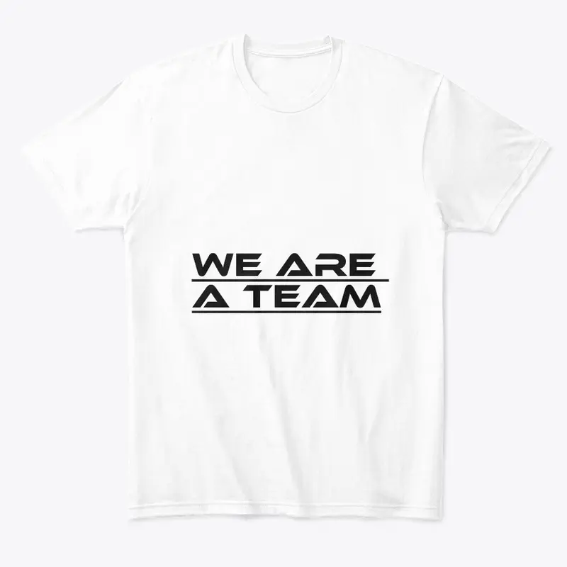 We Are A Team - FALL