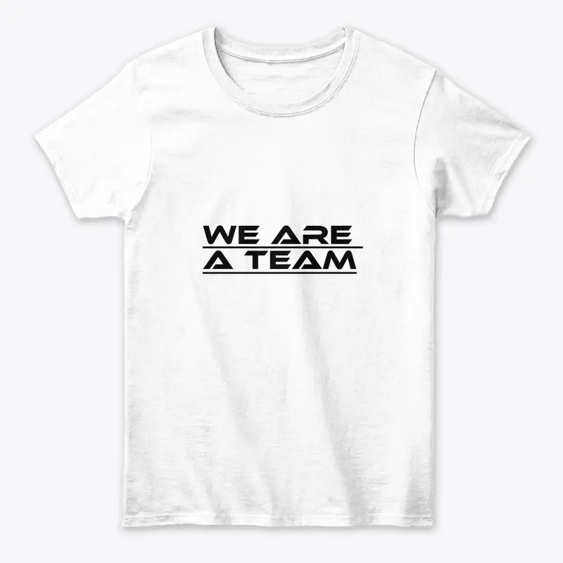 We Are A Team - FALL